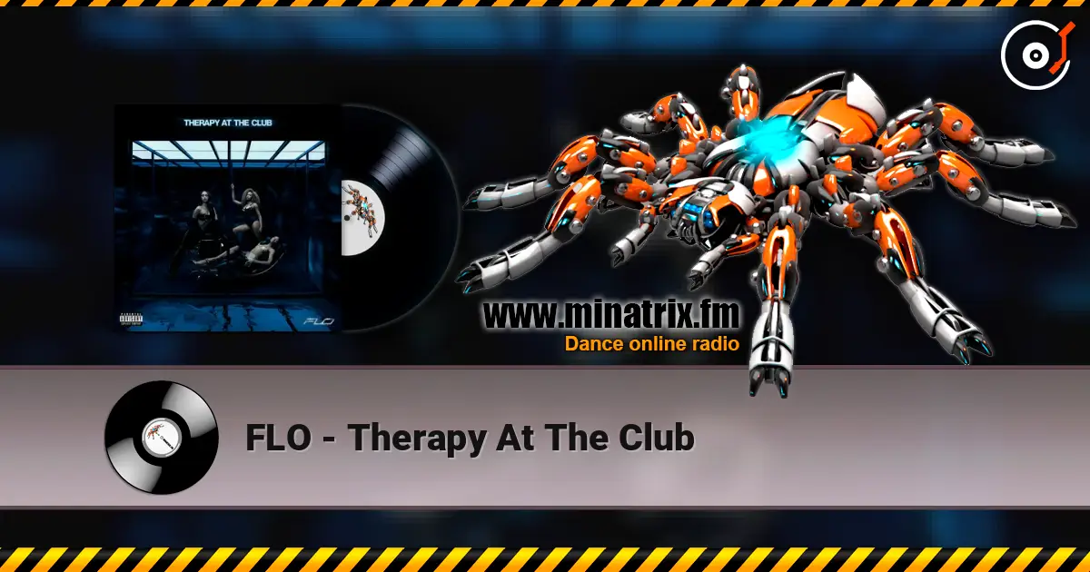 FLO - Therapy At The Club écouter en ligne en haute qualité | Minatrix.FM