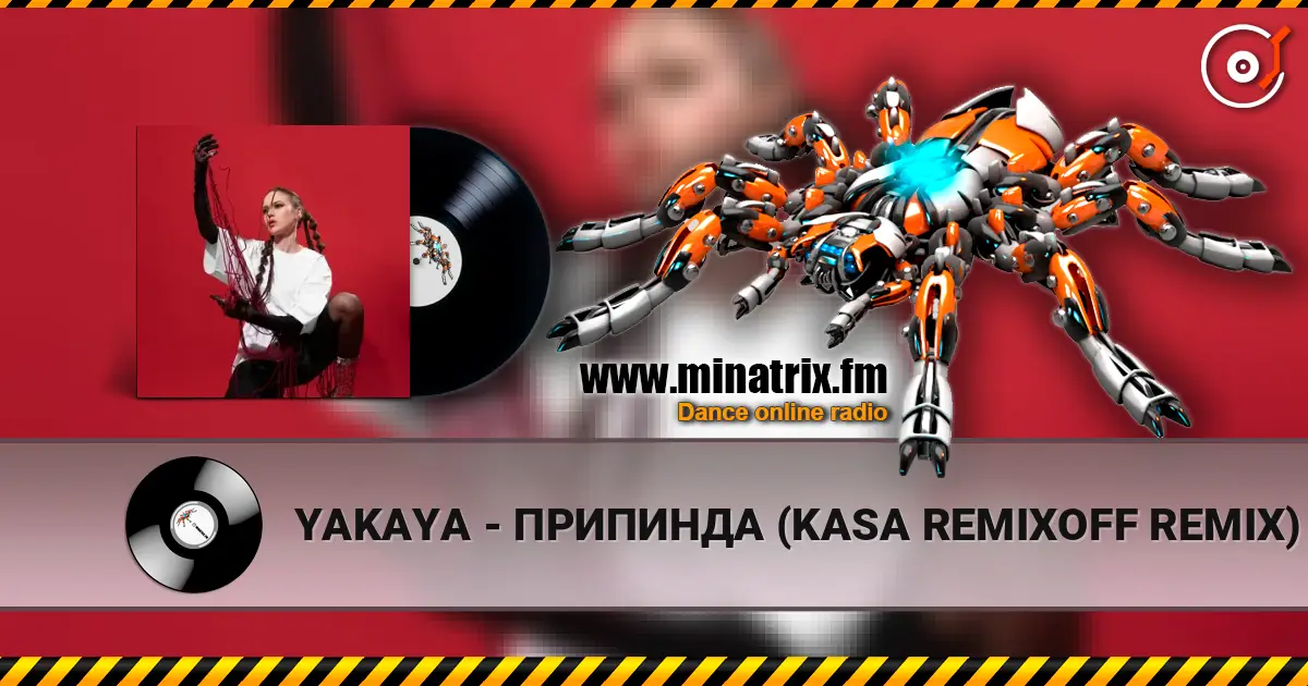 YAKAYA - ПРИПИНДА (KASA REMIXOFF REMIX) écouter en ligne en haute qualité | Minatrix.FM