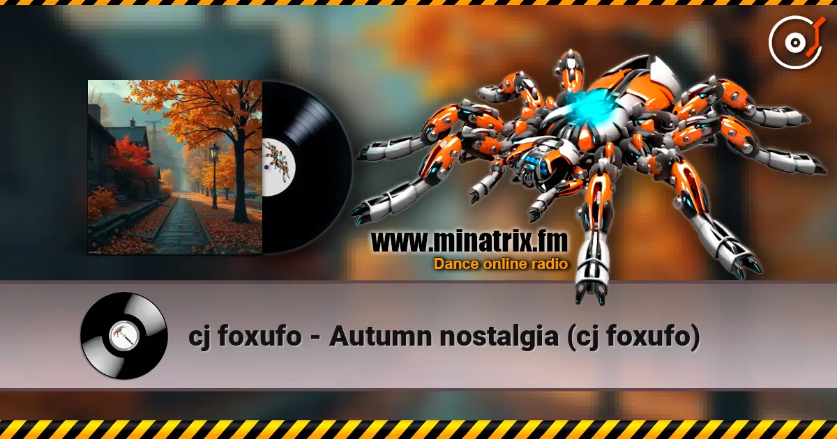 cj foxufo - Autumn nostalgia (cj foxufo) écouter en ligne en haute qualité | Minatrix.FM