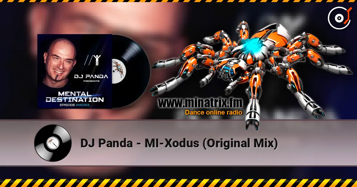 DJ Panda - MI-Xodus (Original Mix) écouter en ligne en haute qualité | Minatrix.FM