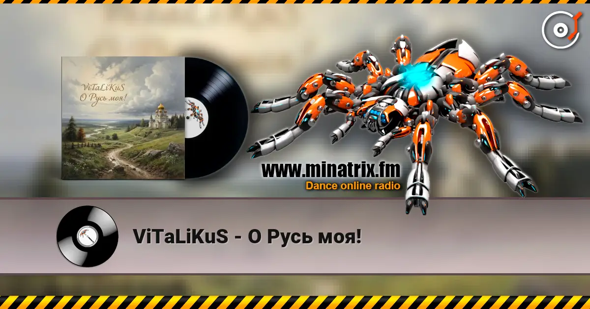ViTaLiKuS - О Русь моя! écouter en ligne en haute qualité | Minatrix.FM