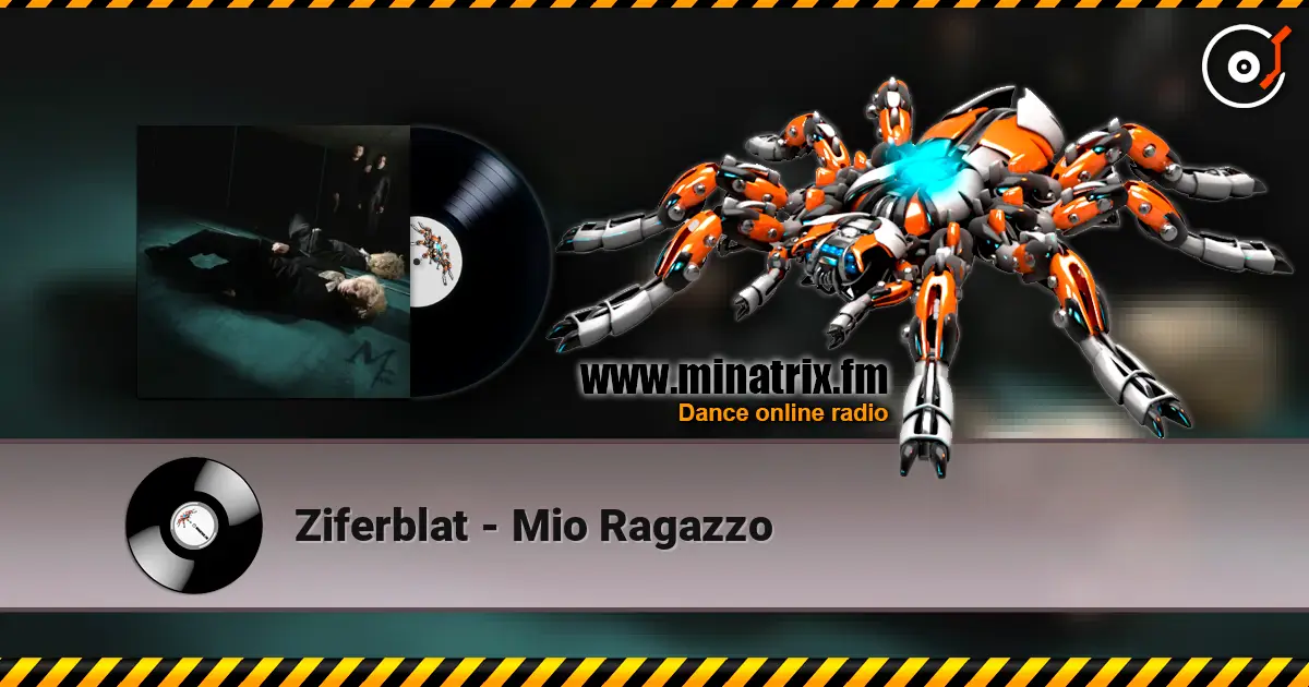 Ziferblat - Mio Ragazzo écouter en ligne en haute qualité | Minatrix.FM