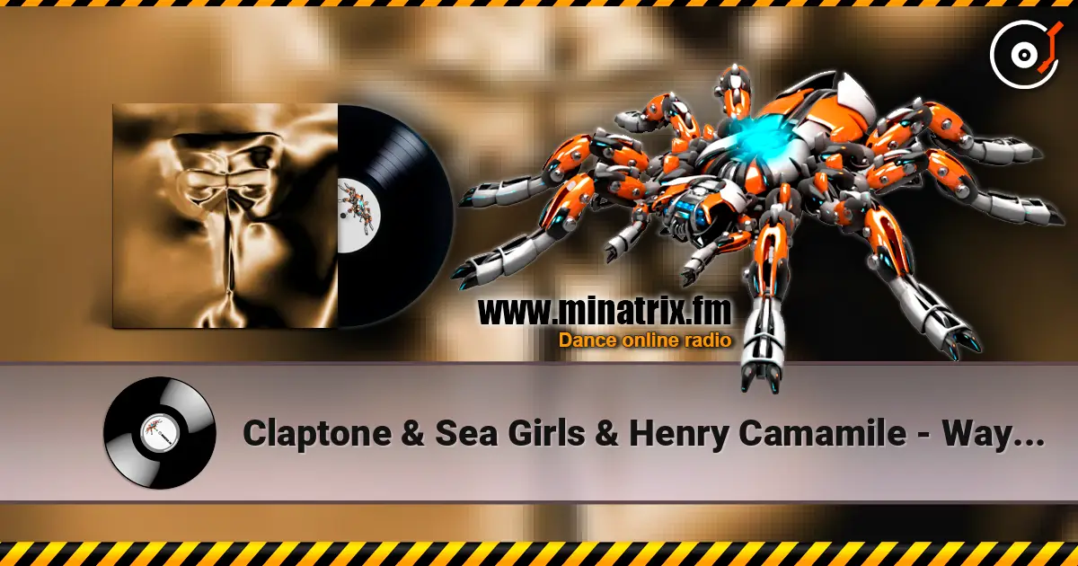 Claptone & Sea Girls & Henry Camamile - Way Too Into You écouter en ligne en haute qualité | Minatrix.FM