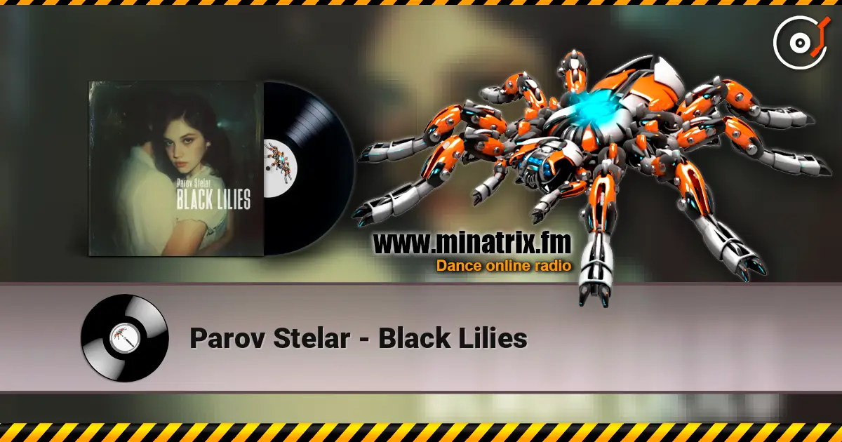 Parov Stelar - Black Lilies écouter en ligne en haute qualité | Minatrix.FM