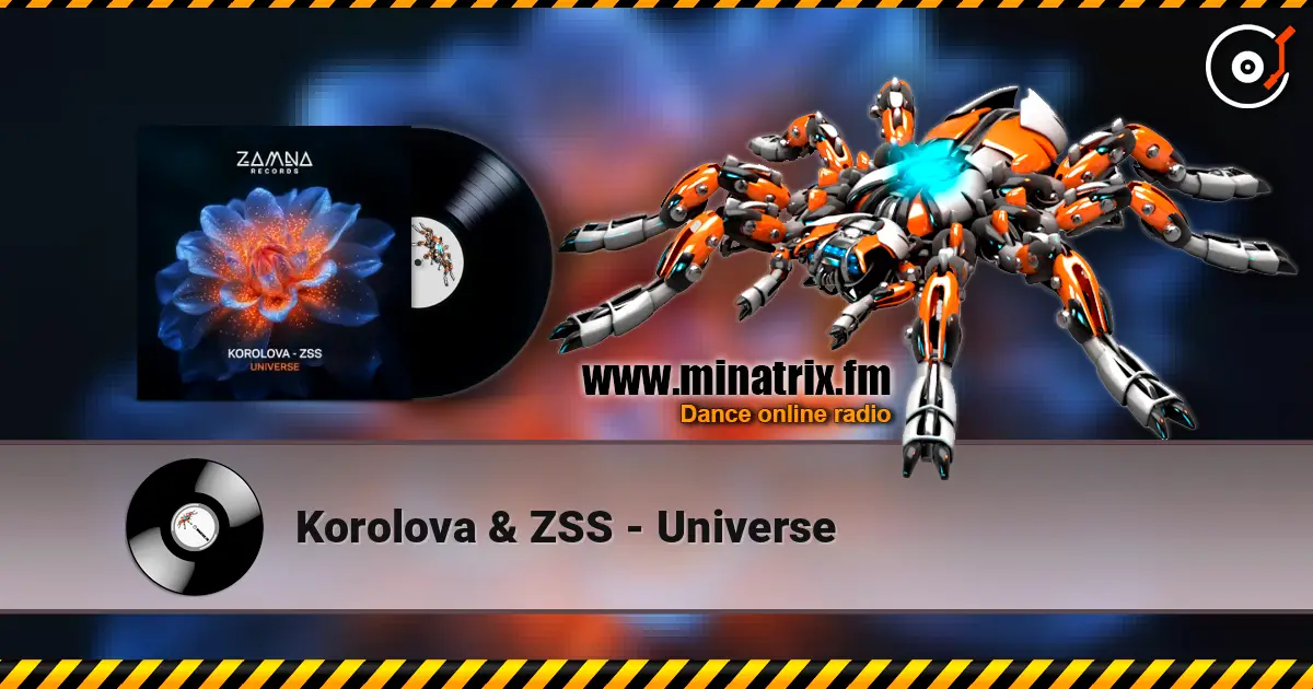 Korolova & ZSS - Universe écouter en ligne en haute qualité | Minatrix.FM