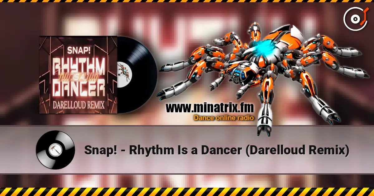 Snap! - Rhythm Is a Dancer (Darelloud Remix) écouter en ligne en haute qualité | Minatrix.FM