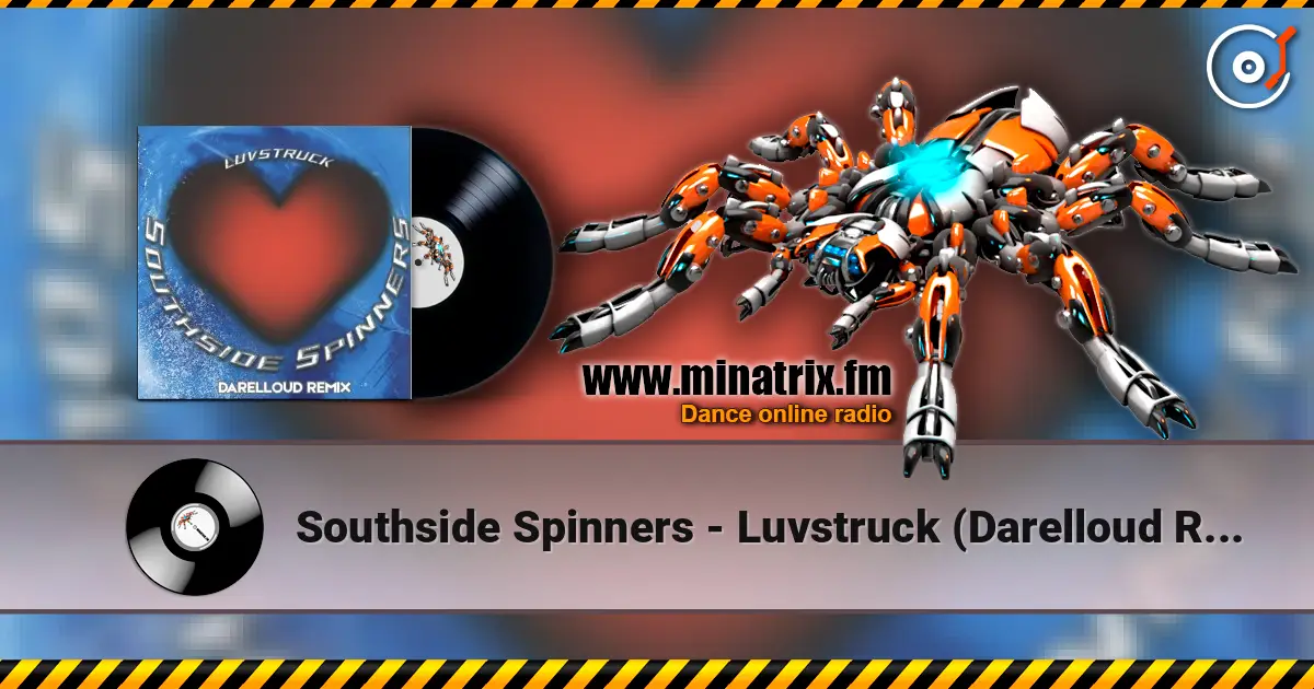 Southside Spinners - Luvstruck (Darelloud Remix) écouter en ligne en haute qualité | Minatrix.FM