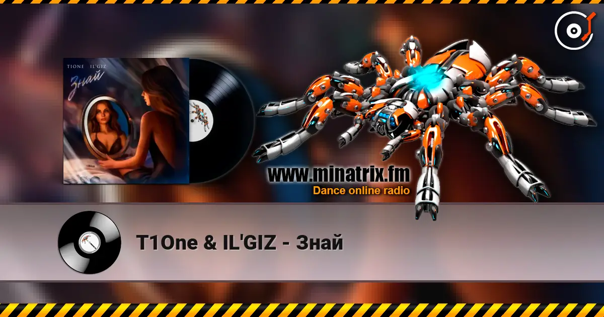T1One & IL'GIZ - Знай écouter en ligne en haute qualité | Minatrix.FM