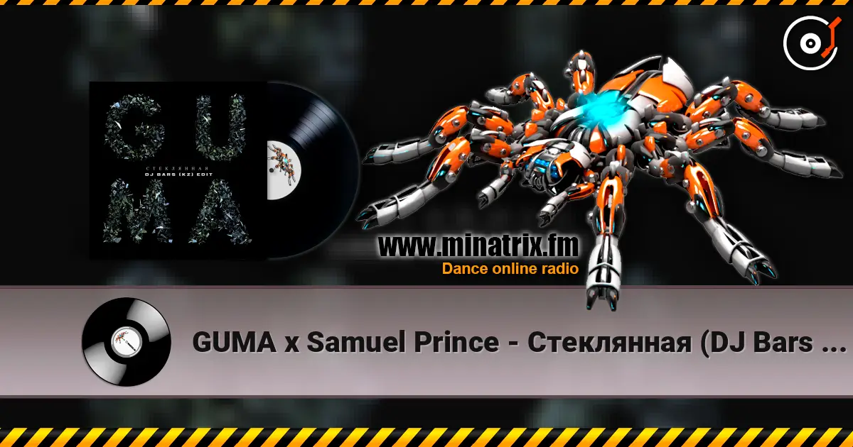 GUMA x Samuel Prince - Cтеклянная (DJ Bars Afro Edit) écouter en ligne en haute qualité | Minatrix.FM