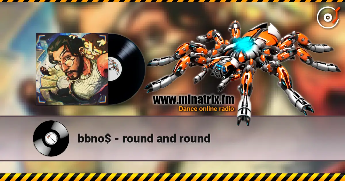 bbno$ - round and round écouter en ligne en haute qualité | Minatrix.FM