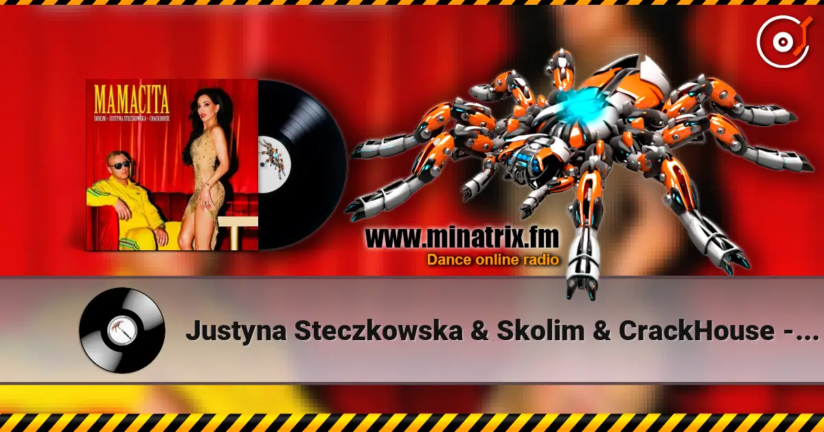 Justyna Steczkowska & Skolim & CrackHouse - Mamaci écouter en ligne en haute qualité | Minatrix.FM