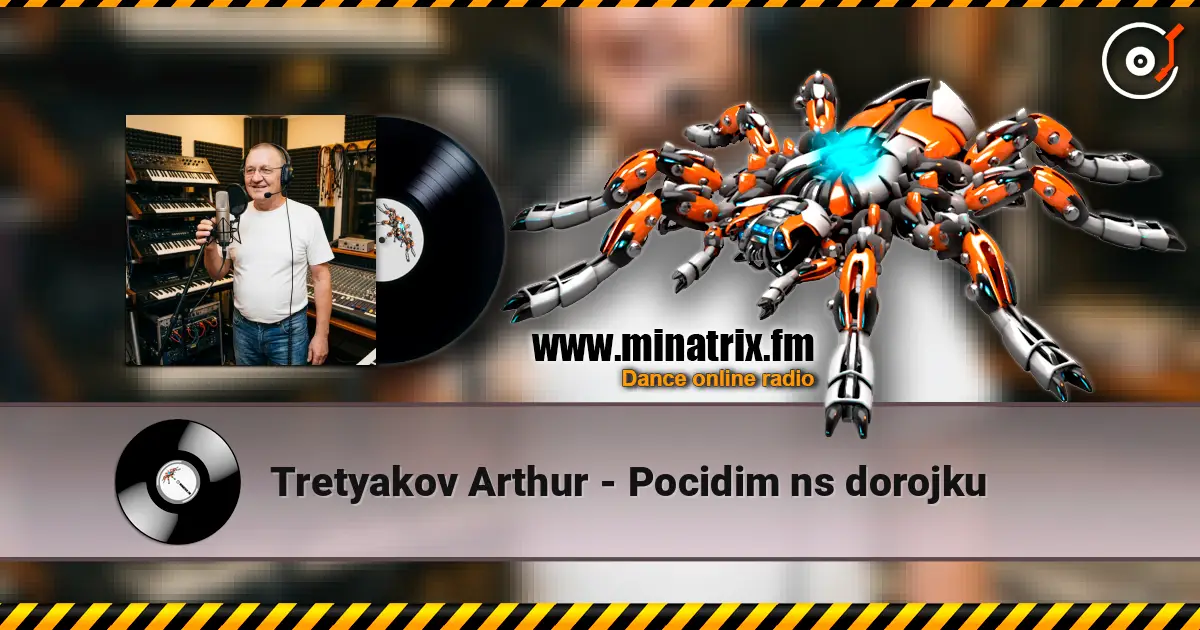 Tretyakov Arthur - Pocidim ns dorojku écouter en ligne en haute qualité | Minatrix.FM