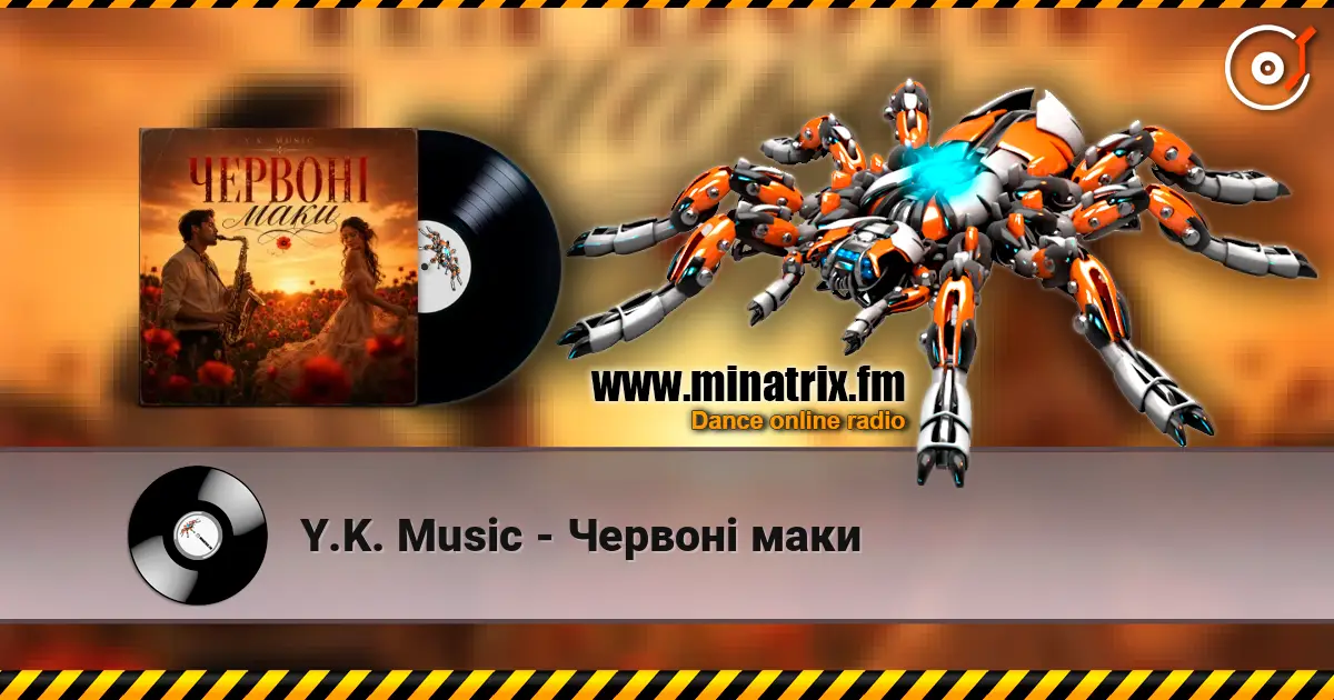 Y.K. Music - Червоні маки écouter en ligne en haute qualité | Minatrix.FM