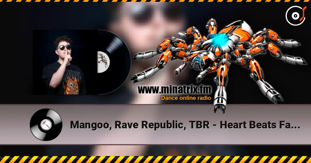 Mangoo, Rave Republic, TBR - Heart Beats Faster Eurodancer écouter en ligne en haute qualité | Minatrix.FM