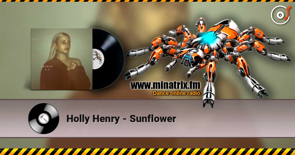 Holly Henry - Sunflower écouter en ligne en haute qualité | Minatrix.FM