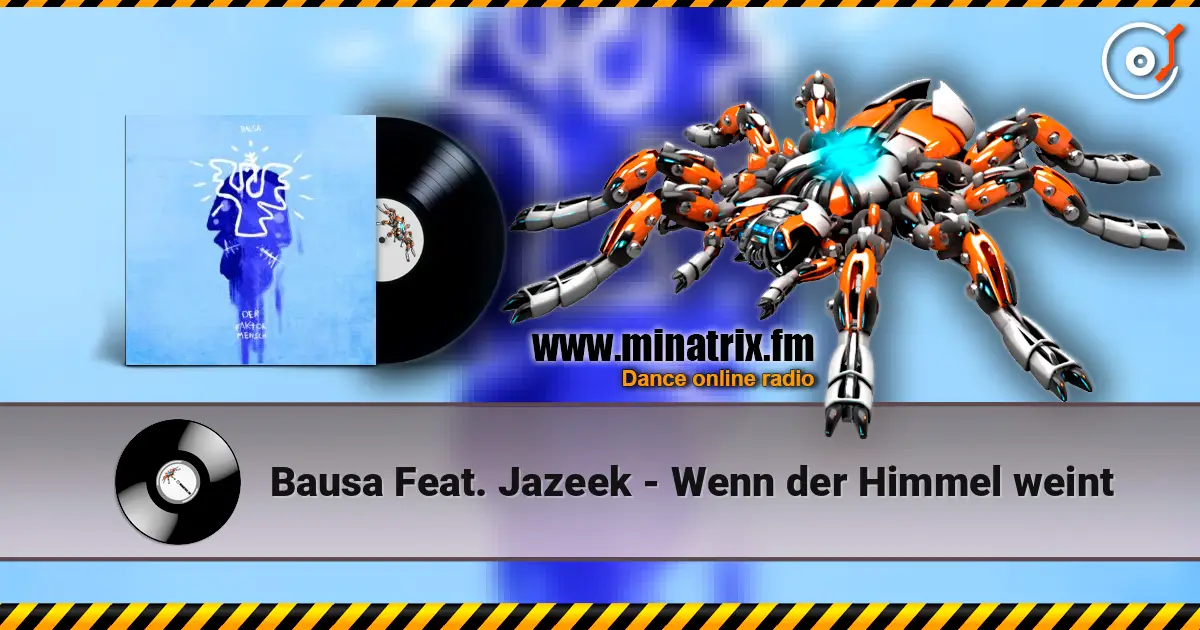 Bausa Feat. Jazeek - Wenn der Himmel weint écouter en ligne en haute qualité | Minatrix.FM