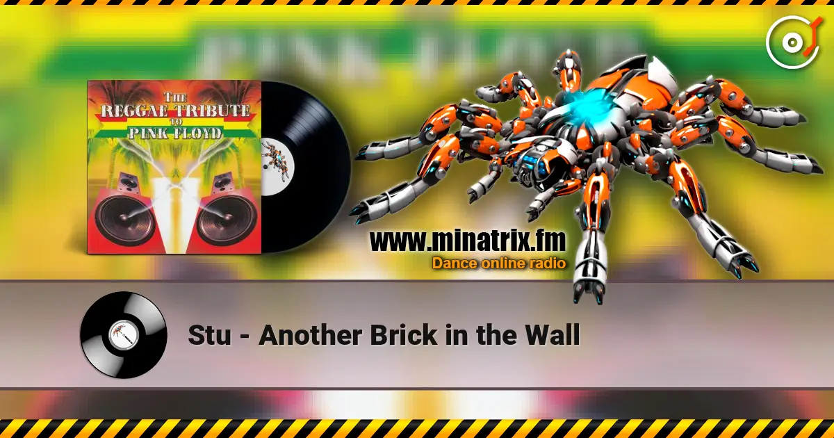 Stu - Another Brick in the Wall écouter en ligne en haute qualité | Minatrix.FM