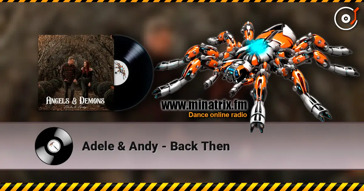 Adele & Andy - Back Then écouter en ligne en haute qualité | Minatrix.FM