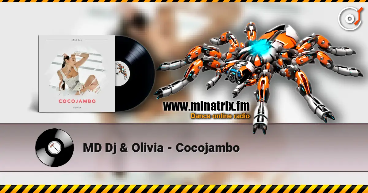 MD Dj & Olivia - Cocojambo écouter en ligne en haute qualité | Minatrix.FM
