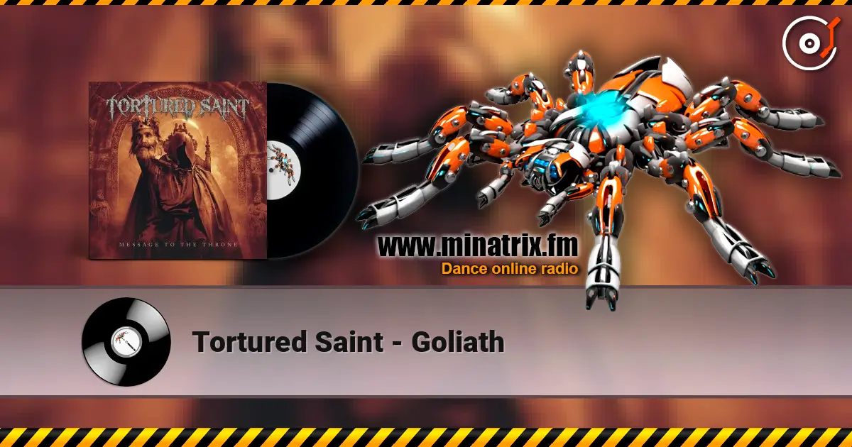 Tortured Saint - Goliath écouter en ligne en haute qualité | Minatrix.FM