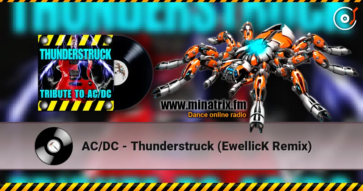 AC/DC - Thunderstruck (EwellicK Remix) écouter en ligne en haute qualité | Minatrix.FM