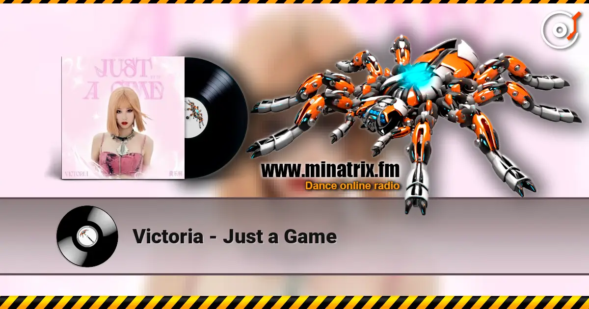Victoria - Just a Game écouter en ligne en haute qualité | Minatrix.FM