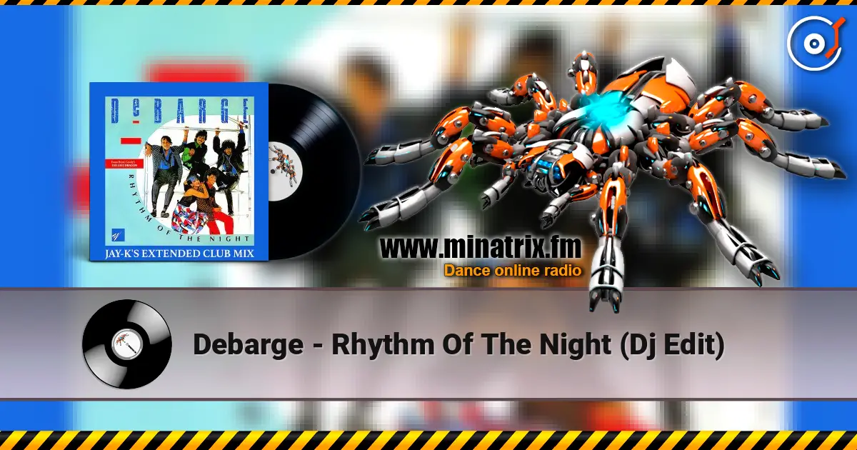 Debarge - Rhythm Of The Night (Dj Edit) écouter en ligne en haute qualité | Minatrix.FM