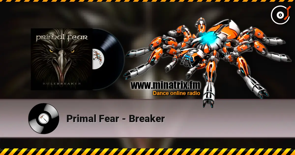 Primal Fear - Breaker écouter en ligne en haute qualité | Minatrix.FM