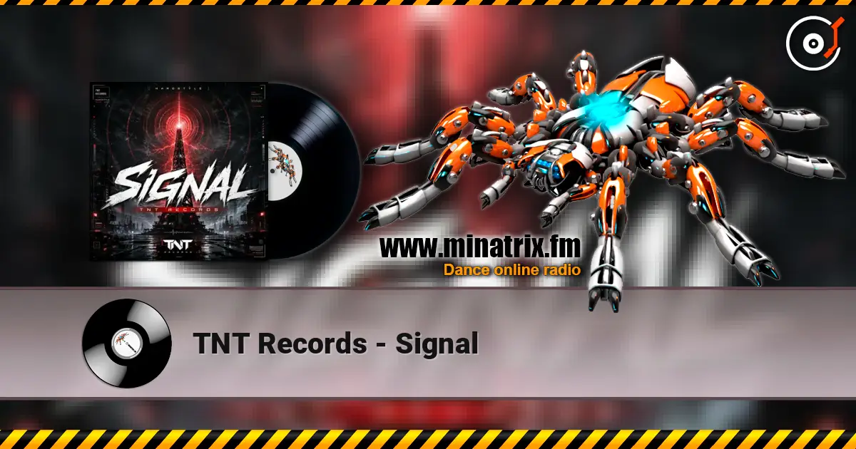 TNT Records - Signal écouter en ligne en haute qualité | Minatrix.FM