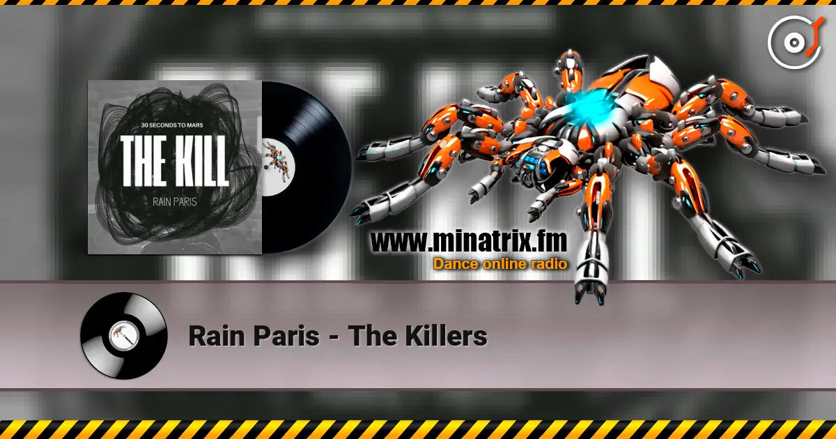 Rain Paris - The Killers écouter en ligne en haute qualité | Minatrix.FM