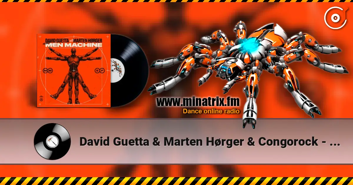 David Guetta & Marten Hørger & Congorock - Babylon (Men Machine Rework) écouter en ligne en haute qualité | Minatrix.FM