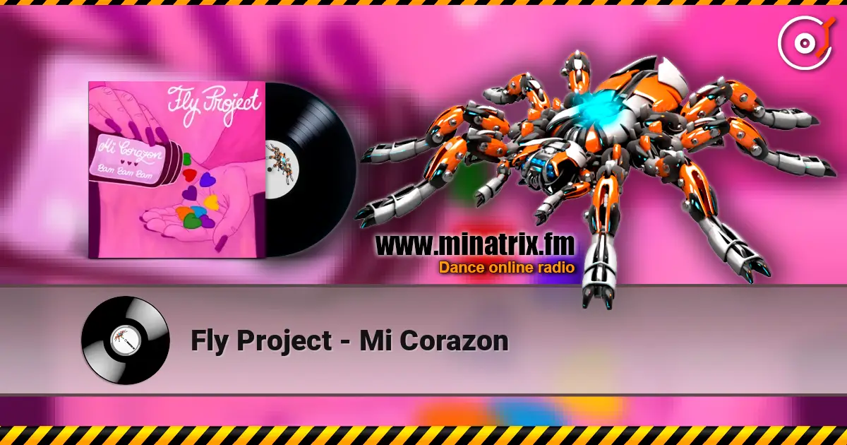 Fly Project - Mi Corazon écouter en ligne en haute qualité | Minatrix.FM