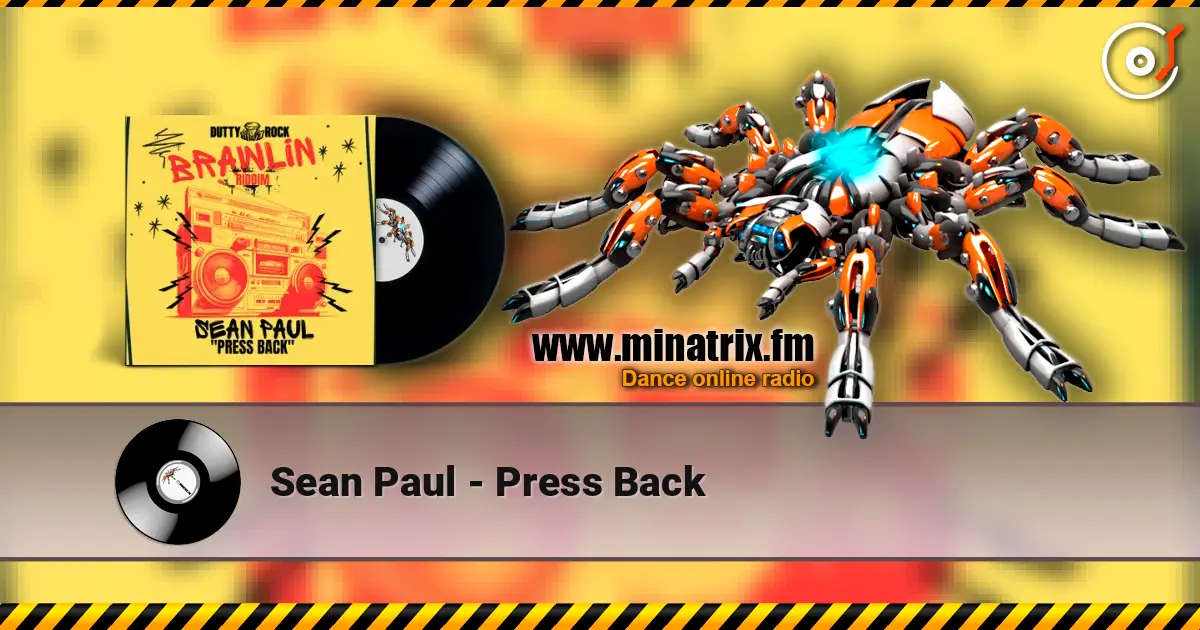 Sean Paul - Press Back écouter en ligne en haute qualité | Minatrix.FM