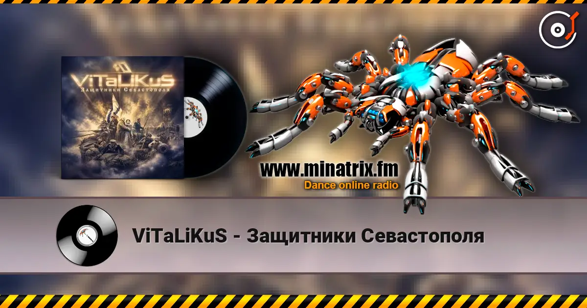 ViTaLiKuS - Защитники Севастополя écouter en ligne en haute qualité | Minatrix.FM