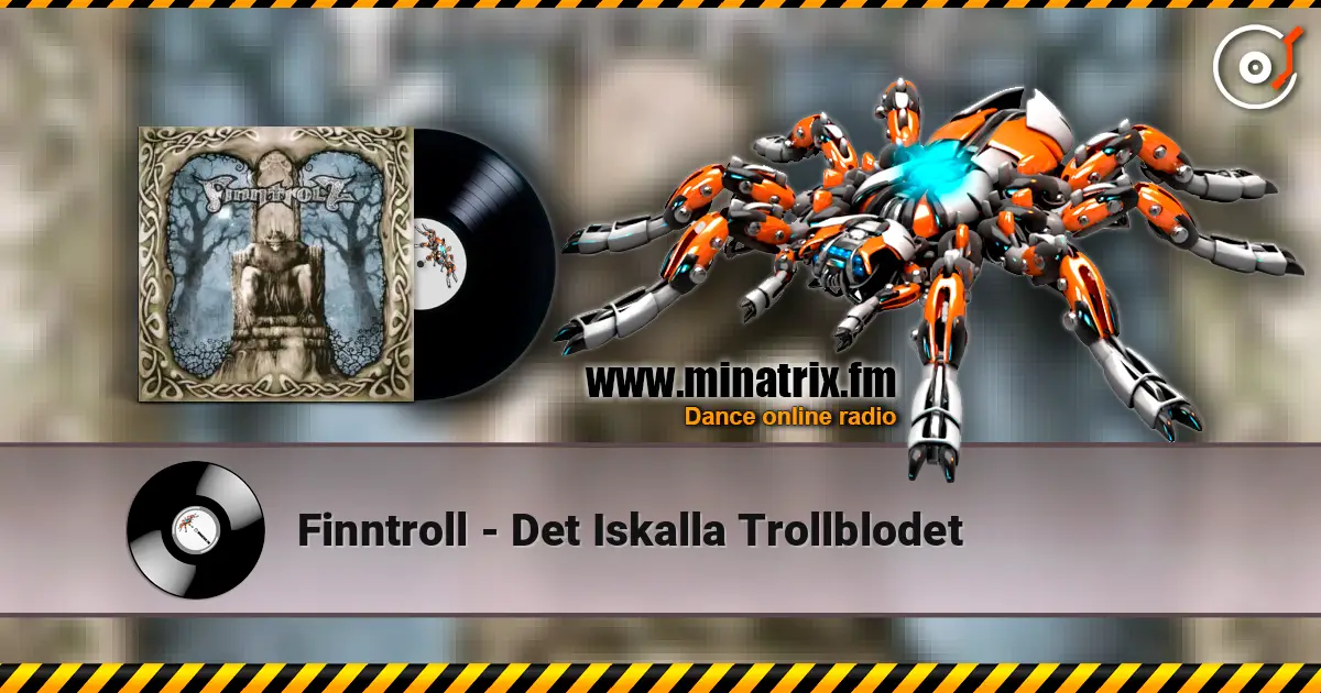 Finntroll - Det Iskalla Trollblodet écouter en ligne en haute qualité | Minatrix.FM