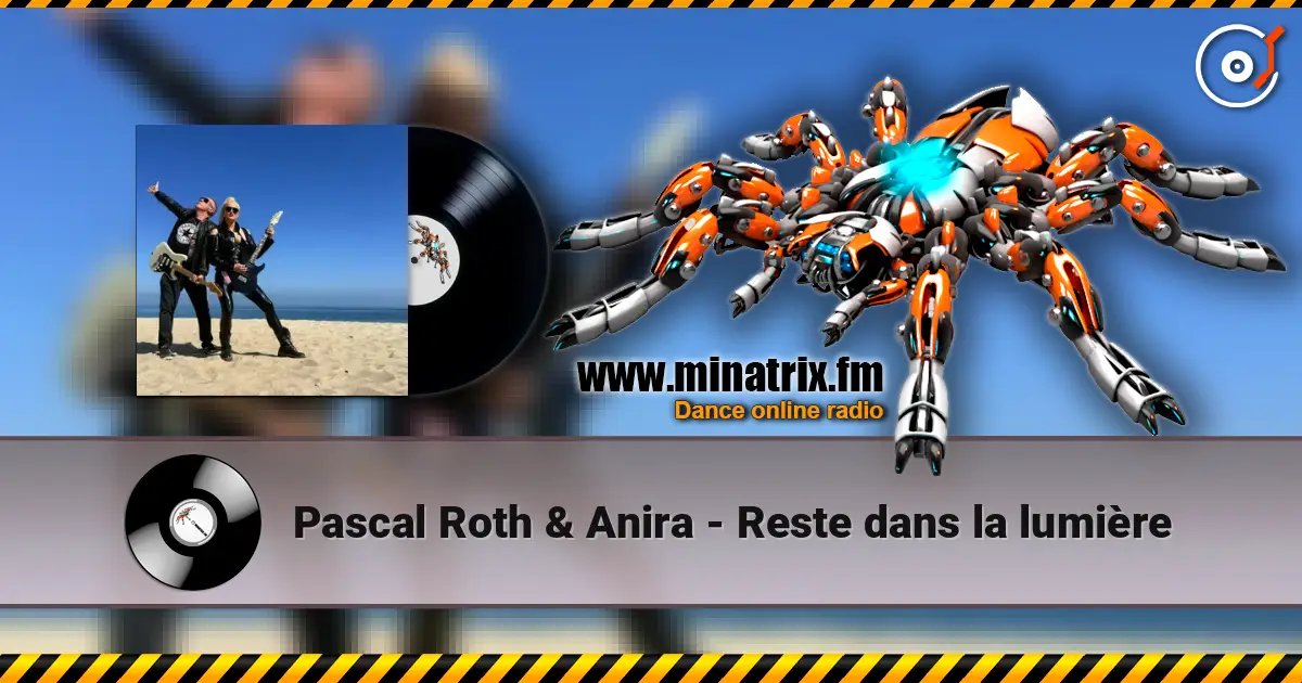 Pascal Roth & Anira - Reste dans la lumière écouter en ligne en haute qualité | Minatrix.FM