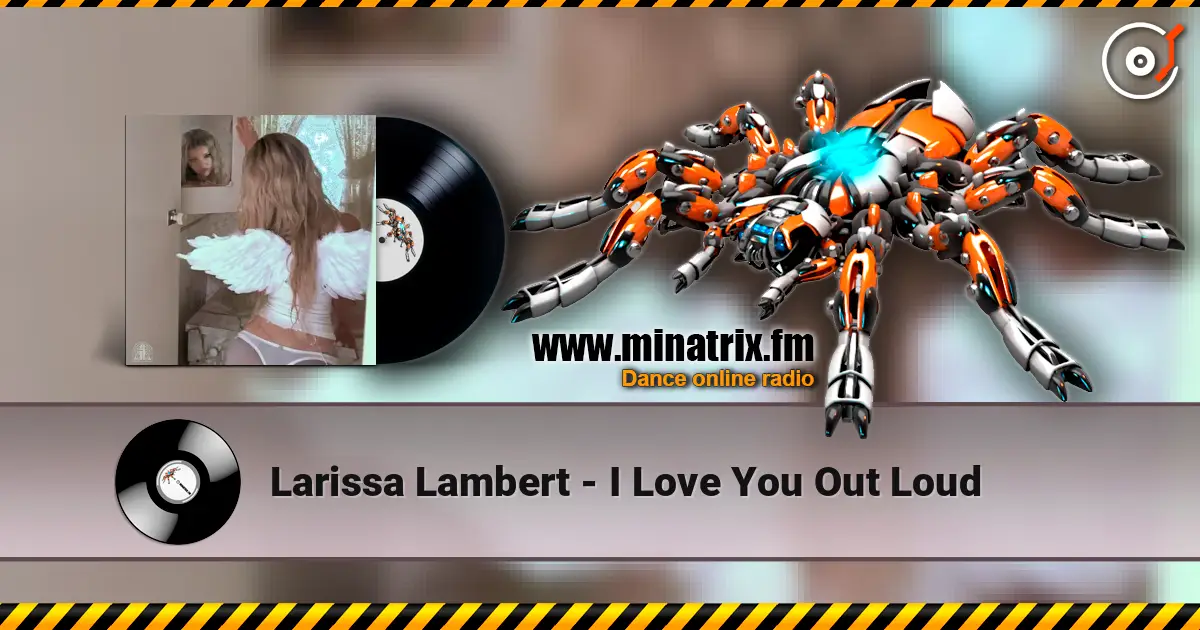 Larissa Lambert - I Love You Out Loud écouter en ligne en haute qualité | Minatrix.FM