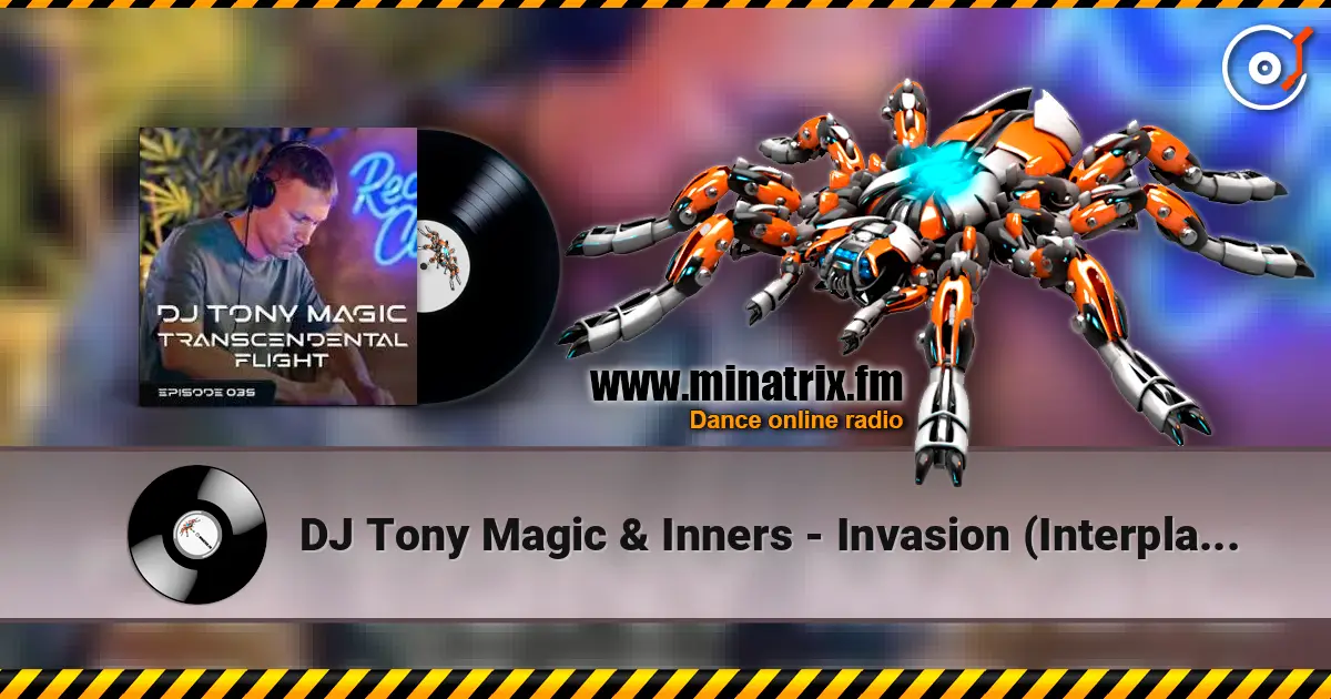 DJ Tony Magic & Inners - Invasion (Interplay 605) écouter en ligne en haute qualité | Minatrix.FM