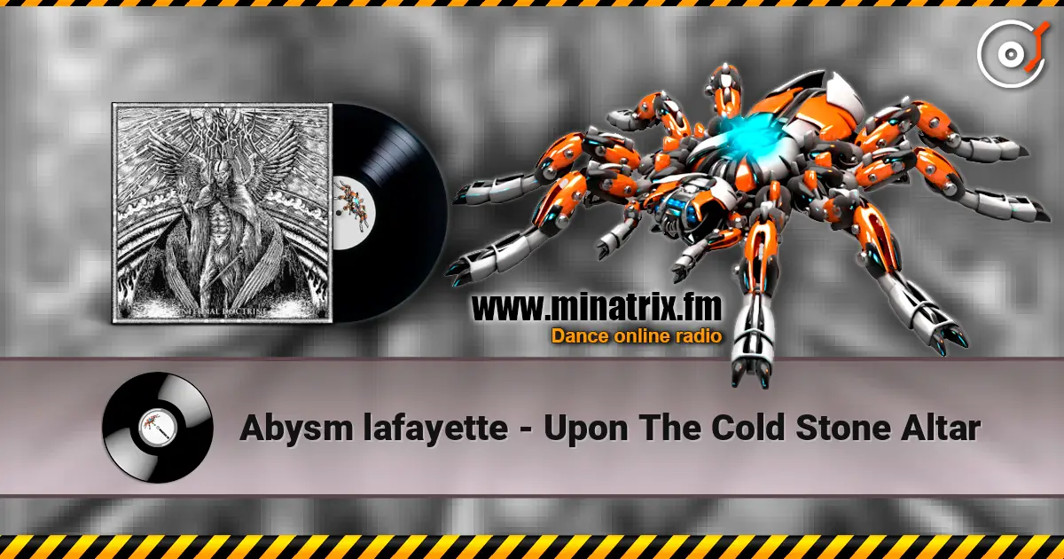Abysm lafayette - Upon The Cold Stone Altar écouter en ligne en haute qualité | Minatrix.FM