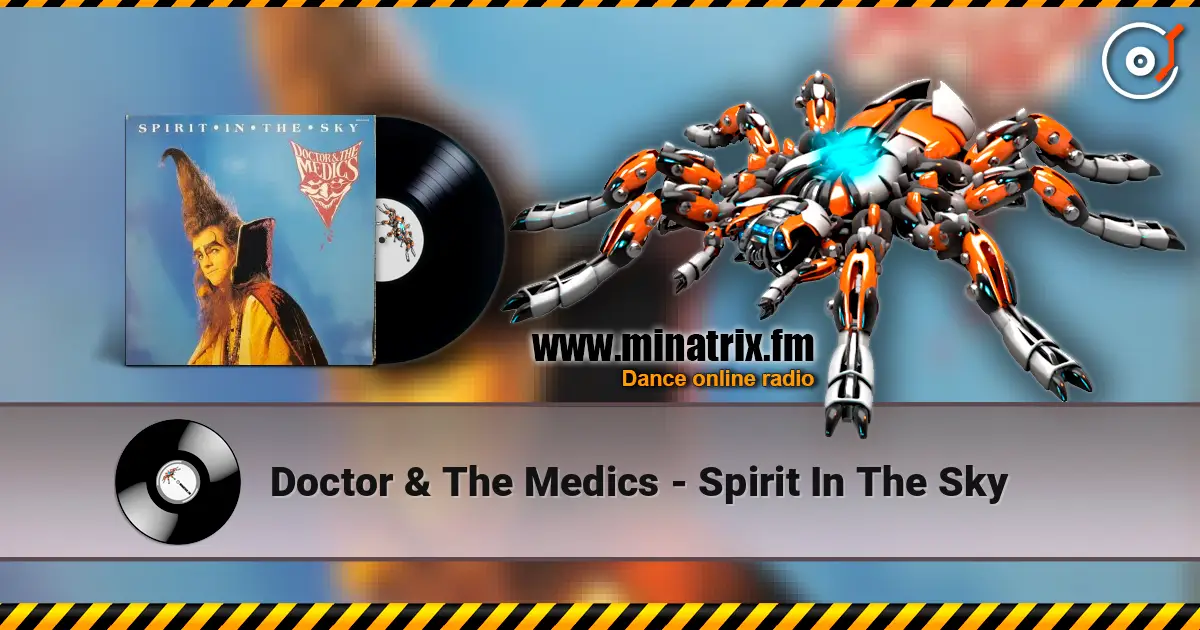 Doctor & The Medics - Spirit In The Sky écouter en ligne en haute qualité | Minatrix.FM