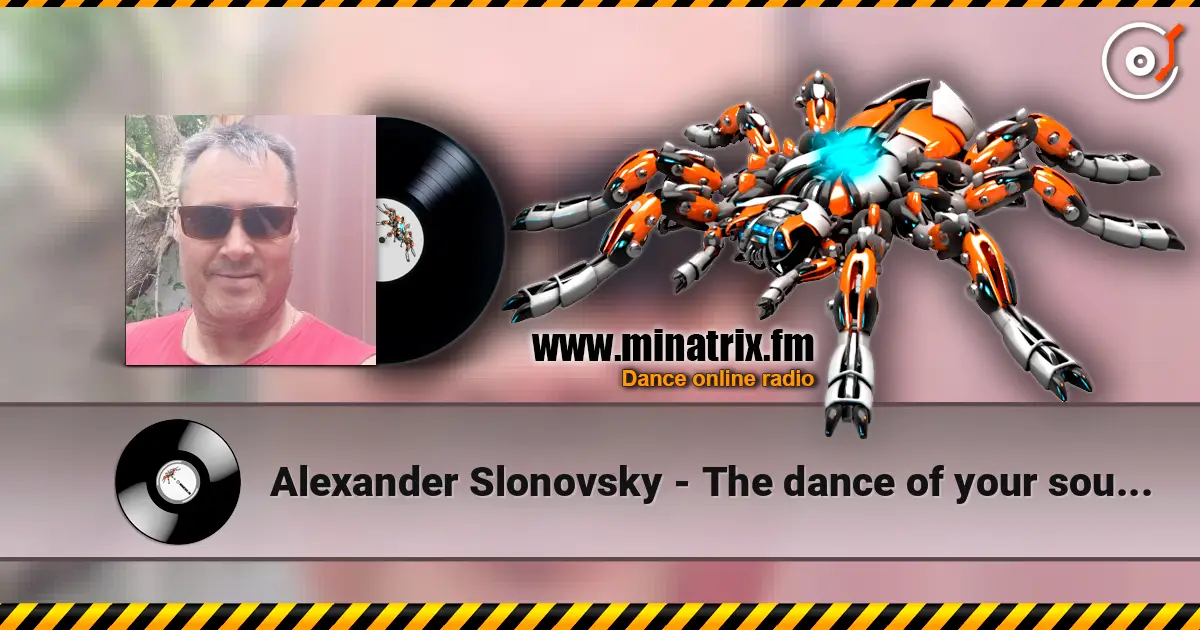 Alexander Slonovsky - The dance of your soul.... écouter en ligne en haute qualité | Minatrix.FM