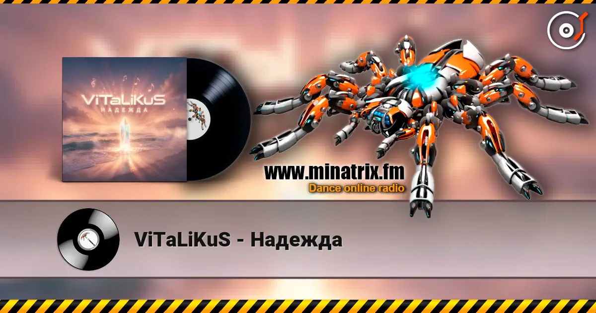 ViTaLiKuS - Надежда écouter en ligne en haute qualité | Minatrix.FM