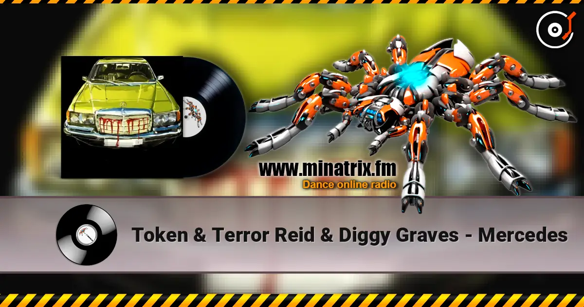 Token & Terror Reid & Diggy Graves - Mercedes écouter en ligne en haute qualité | Minatrix.FM