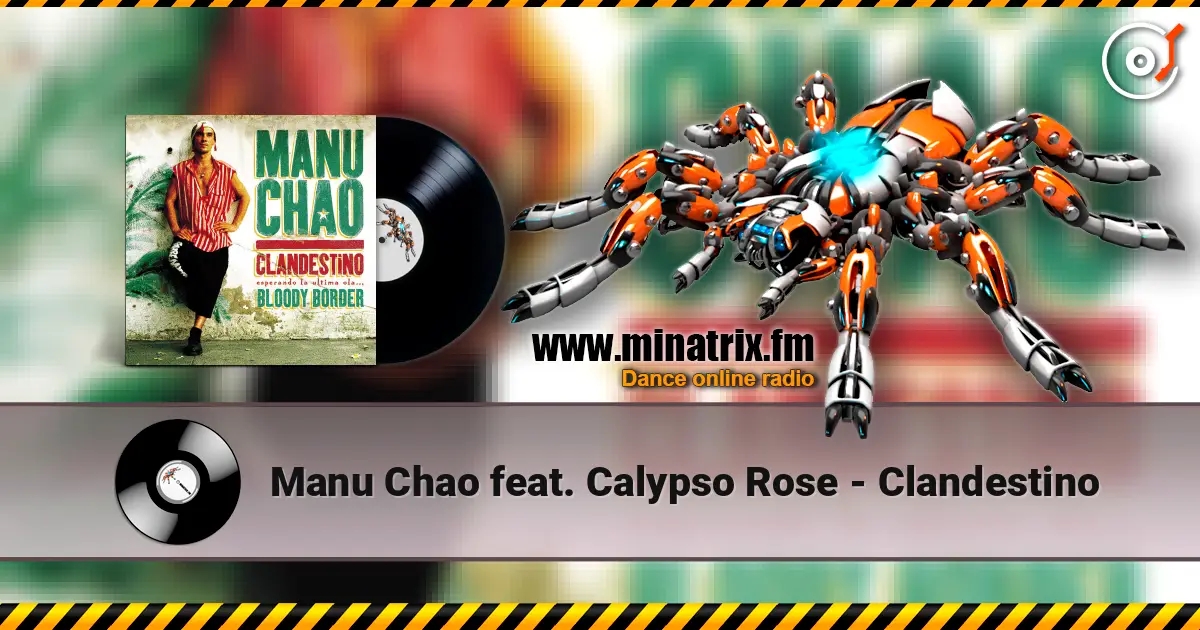 Manu Chao feat. Calypso Rose - Clandestino écouter en ligne en haute qualité | Minatrix.FM