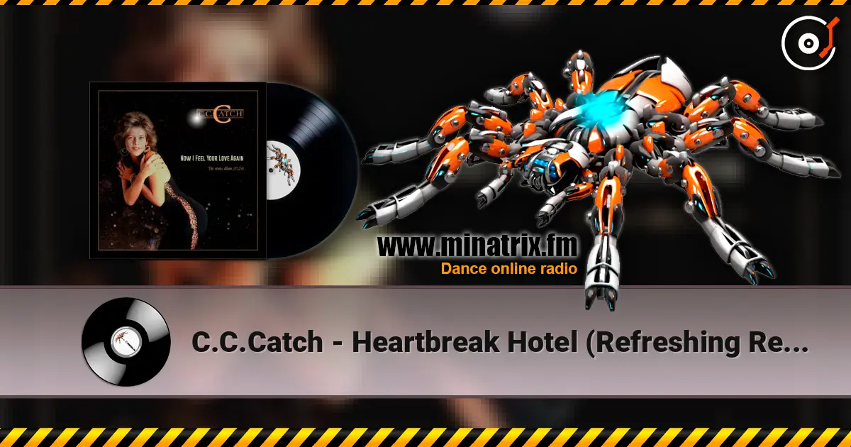 C.C.Catch - Heartbreak Hotel (Refreshing Remix) écouter en ligne en haute qualité | Minatrix.FM
