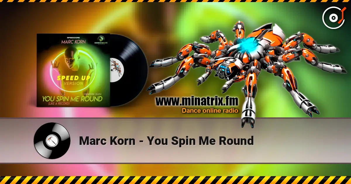 Marc Korn - You Spin Me Round écouter en ligne en haute qualité | Minatrix.FM