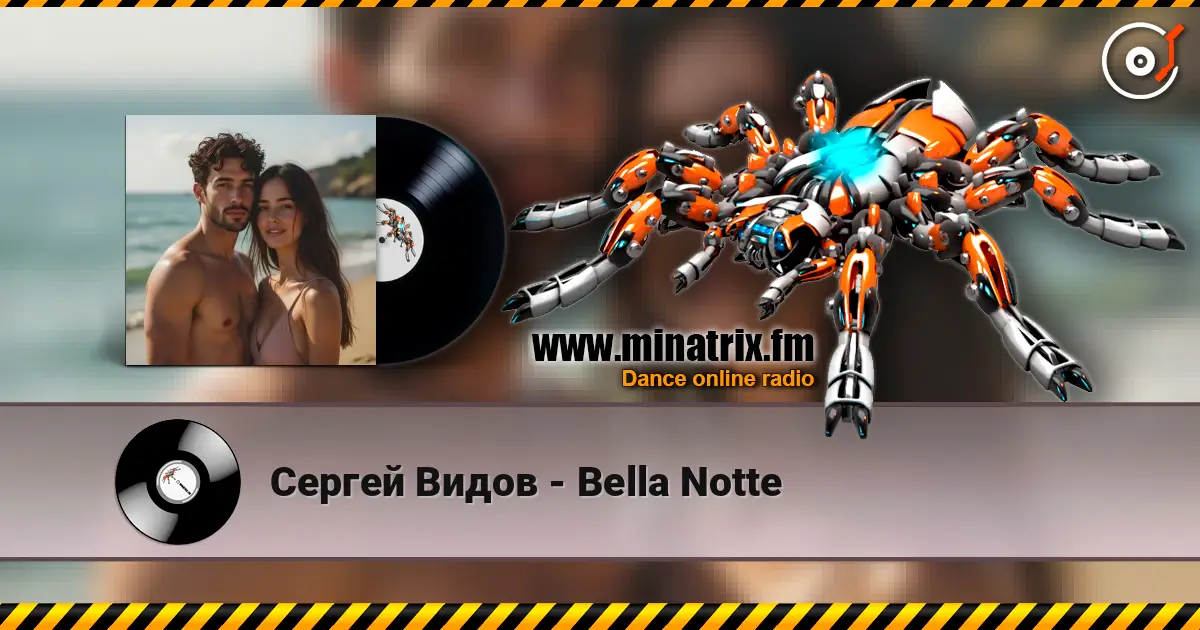 Сергей Видов - Bella Notte écouter en ligne en haute qualité | Minatrix.FM