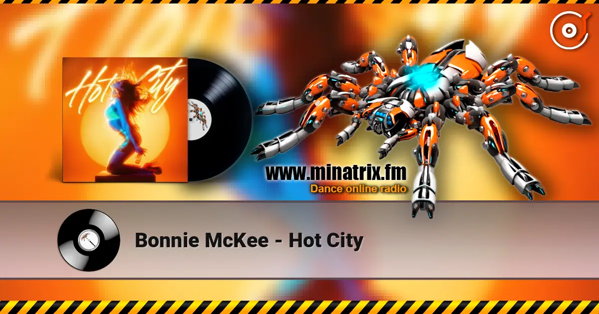Bonnie McKee - Hot City écouter en ligne en haute qualité | Minatrix.FM