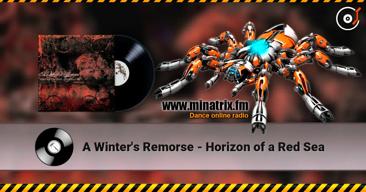 A Winter's Remorse - Horizon of a Red Sea écouter en ligne en haute qualité | Minatrix.FM