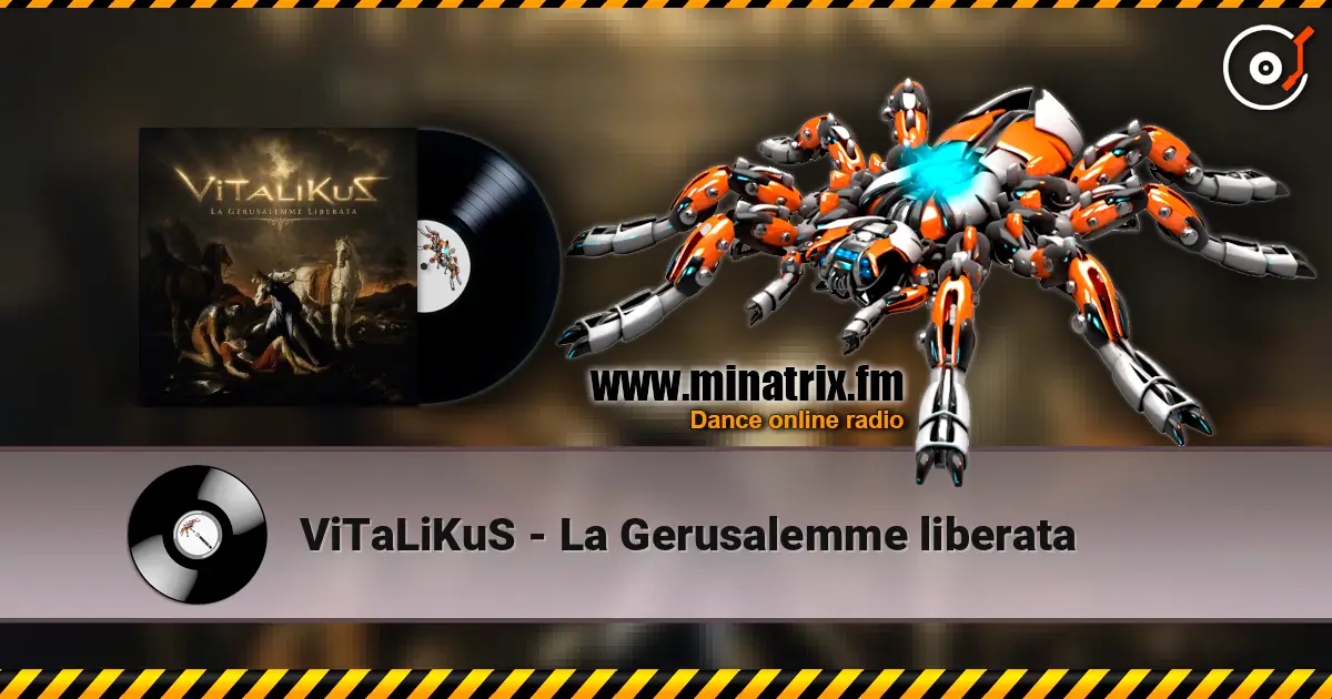 ViTaLiKuS - La Gerusalemme liberata écouter en ligne en haute qualité | Minatrix.FM